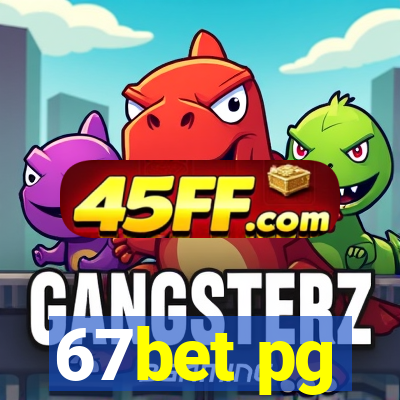 67bet pg